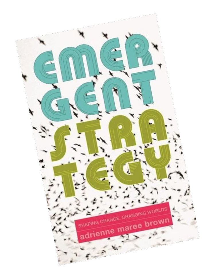 Emergent Strategy